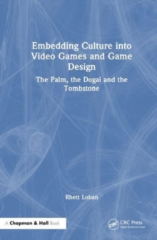 Embedding Culture into Video Games and Game Design : The Palm, the Dogai and the Tombstone