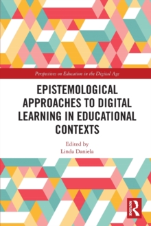 Epistemological Approaches to Digital Learning in Educational Contexts