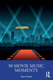 50 Movie Music Moments