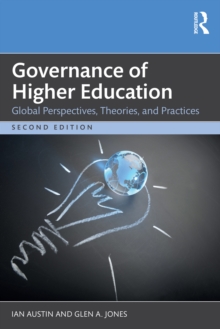 Governance of Higher Education : Global Perspectives, Theories, and Practices