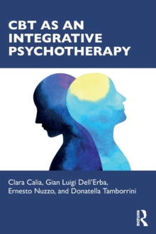 CBT as an Integrative Psychotherapy