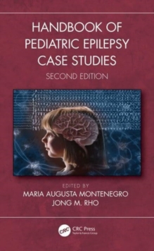 Handbook of Pediatric Epilepsy Case Studies, Second Edition