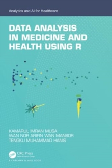 Data Analysis in Medicine and Health using R