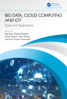Big Data, Cloud Computing and IoT : Tools and Applications