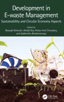 Development in E-waste Management : Sustainability and Circular Economy Aspects