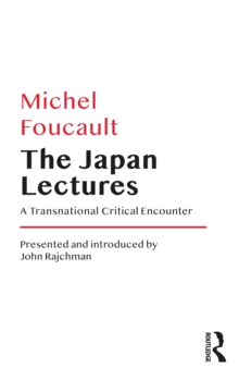 The Japan Lectures : A Transnational Critical Encounter