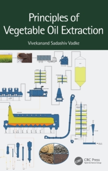 Principles of Vegetable Oil Extraction