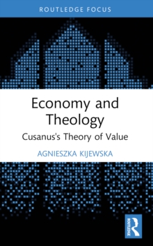 Economy and Theology : Cusanuss Theory of Value