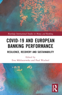 COVID-19 and European Banking Performance : Resilience, Recovery and Sustainability