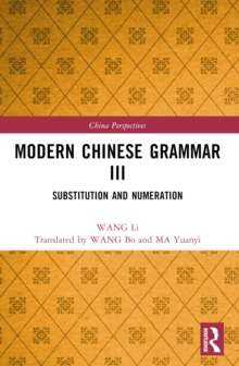 Modern Chinese Grammar III : Substitution and Numeration