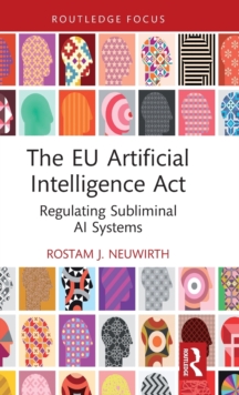 The EU Artificial Intelligence Act : Regulating Subliminal AI Systems