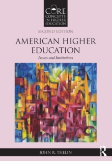 American Higher Education : Issues and Institutions