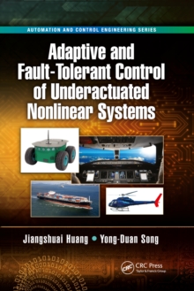 Adaptive and Fault-Tolerant Control of Underactuated Nonlinear Systems