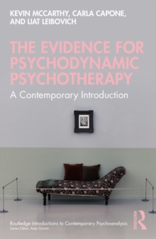 The Evidence for Psychodynamic Psychotherapy : A Contemporary Introduction