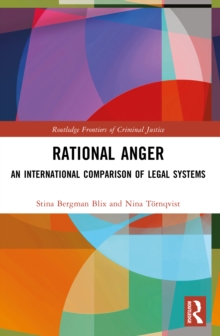 Rational Anger : An International Comparison of Legal Systems