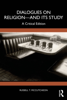 Dialogues on Religionand its Study : A Critical Edition