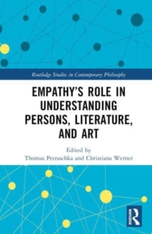 Empathys Role in Understanding Persons, Literature, and Art