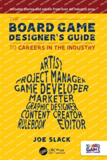 The Board Game Designer's Guide to Careers in the Industry