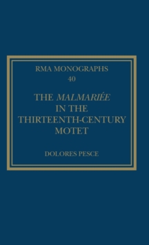 The Malmariee in the Thirteenth-Century Motet