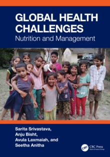 Global Health Challenges : Nutrition and Management