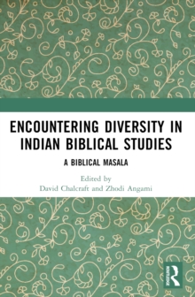 Encountering Diversity in Indian Biblical Studies : A Biblical Masala