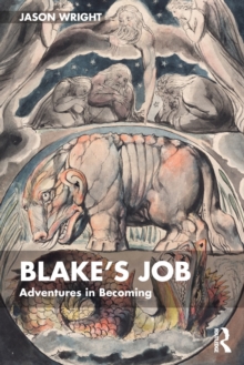 Blake's Job : Adventures in Becoming
