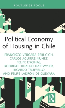 Political Economy of Housing in Chile