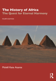 The History of Africa : The Quest for Eternal Harmony