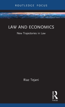 Law and Economics : New Trajectories in Law