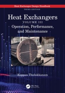 Heat Exchangers : Operation, Performance, and Maintenance