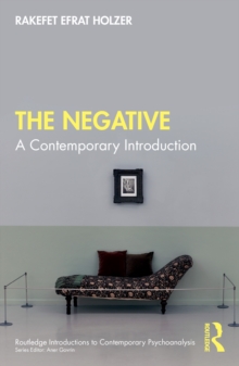 The Negative : A Contemporary Introduction