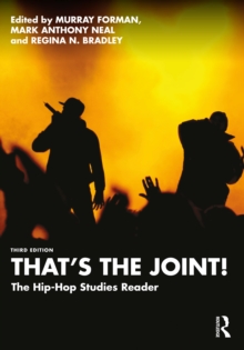 That's the Joint! : The Hip-Hop Studies Reader