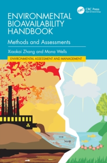 Environmental Bioavailability Handbook : Methods and Assessments