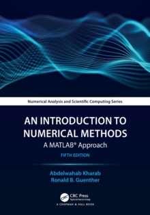 An Introduction to Numerical Methods : A MATLAB Approach