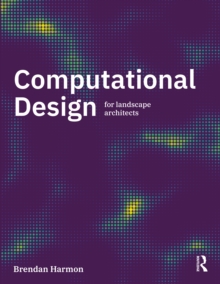 Computational Design for Landscape Architects