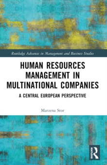 Human Resources Management in Multinational Companies : A Central European Perspective