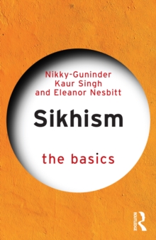 Taylor & Francis Ltd Sikhism - The Basics
