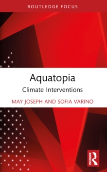 Aquatopia : Climate Interventions