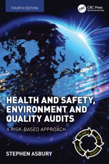 Health and Safety, Environment and Quality Audits : A Risk-based Approach