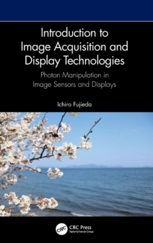 Introduction to Image Acquisition and Display Technologies : Photon manipulation in image sensors and displays