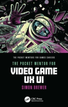 The Pocket Mentor For Video Game UX UI