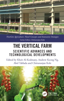 The Vertical Farm : Scientific Advances and Technological Developments