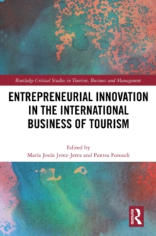 Entrepreneurial Innovation In The International Business Of Tourism