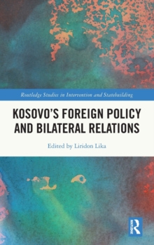 Kosovos Foreign Policy and Bilateral Relations