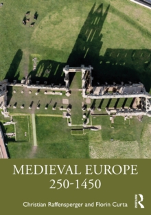 Taylor & Francis Ltd Medieval Europe 250-1450