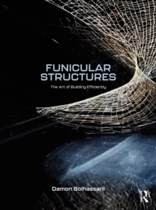 Funicular Structures : The Art of Building Efficiently