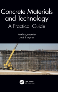 Concrete Materials and Technology : A Practical Guide