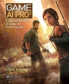 Game AI Pro 2 : Collected Wisdom of Game AI Professionals