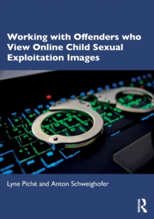 Working with Offenders who View Online Child Sexual Exploitation Images