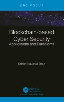 Blockchain-based Cyber Security : Applications and Paradigms